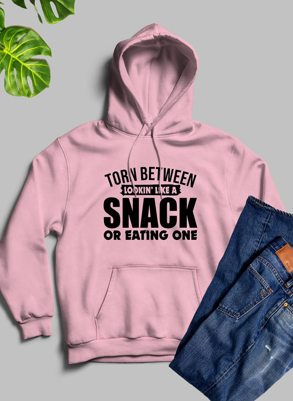 Soft Hoodie, Torn Between Lookin Like A Snack Or Eating One, Soft & Cozy Hoodie 7 Colors, Made in USA