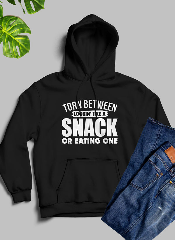 Soft Hoodie, Torn Between Lookin Like A Snack Or Eating One, Soft & Cozy Hoodie 7 Colors, Made in USA