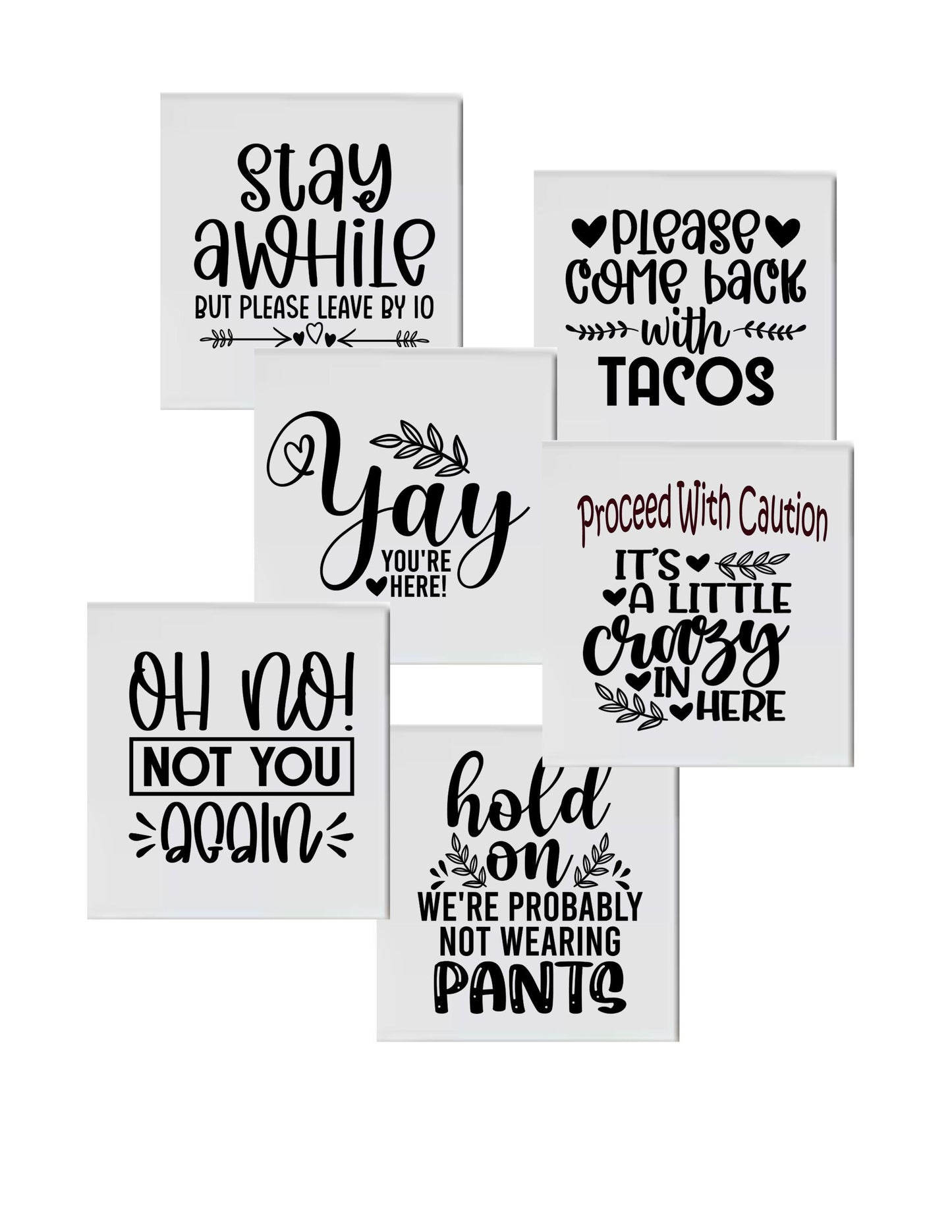 Sarcastic Welcome Coasters Set of 4 or 6 | Square Ceramic 4" Cork Back Drink Coasters| Kitchen/Dining Table Decor, Funny Coasters-Drink Mats
