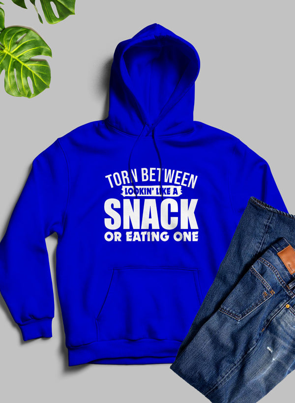 Soft Hoodie, Torn Between Lookin Like A Snack Or Eating One, Soft & Cozy Hoodie 7 Colors, Made in USA