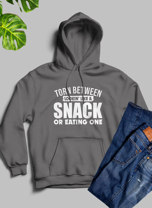 Soft Hoodie, Torn Between Lookin Like A Snack Or Eating One, Soft & Cozy Hoodie 7 Colors, Made in USA